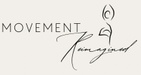 Movement Reimagined