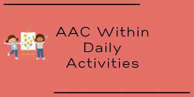 AAC daily activities handout