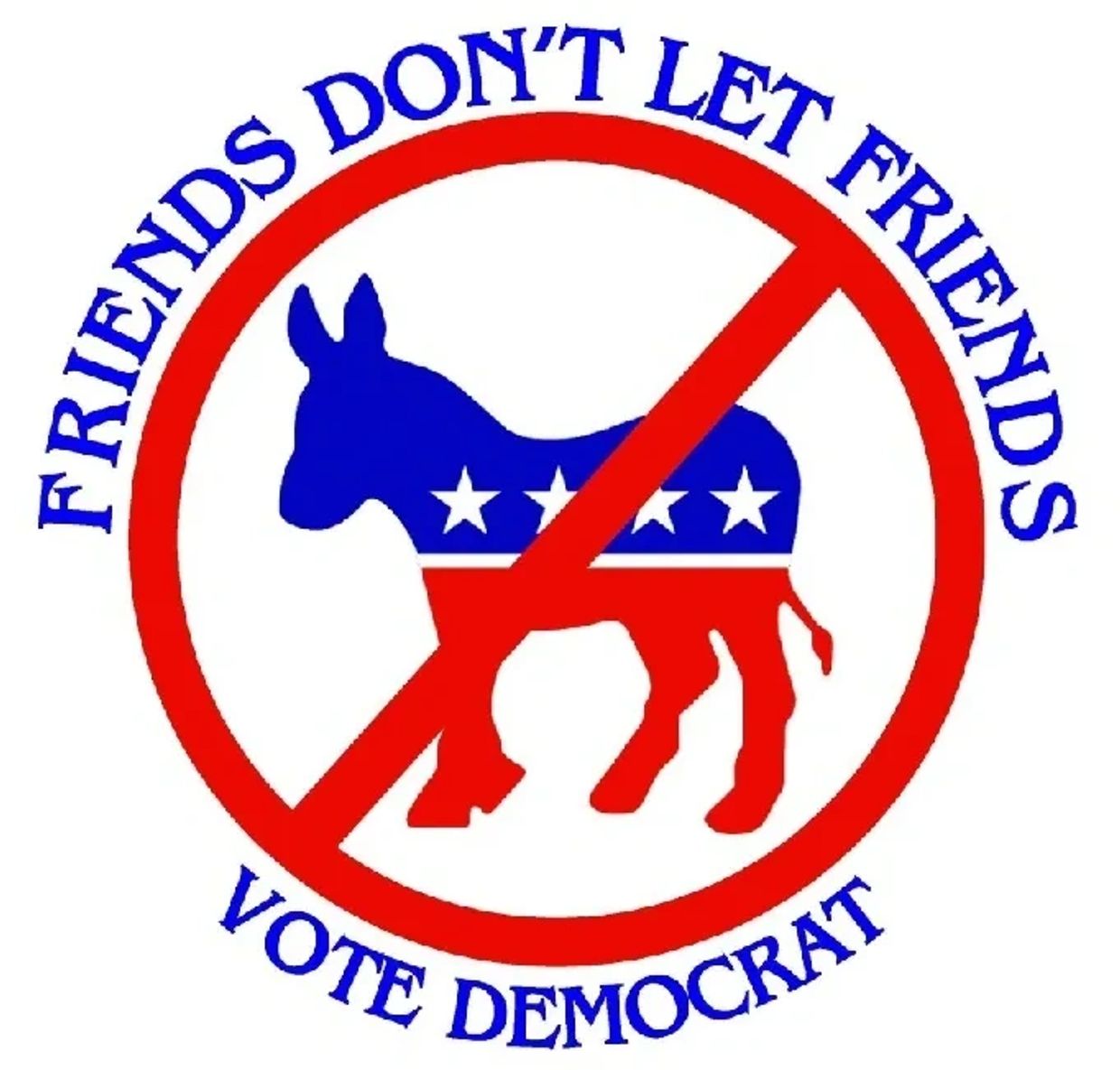 Political graphic urging to vote Democrat, showing a crossed-out donkey symbol.
