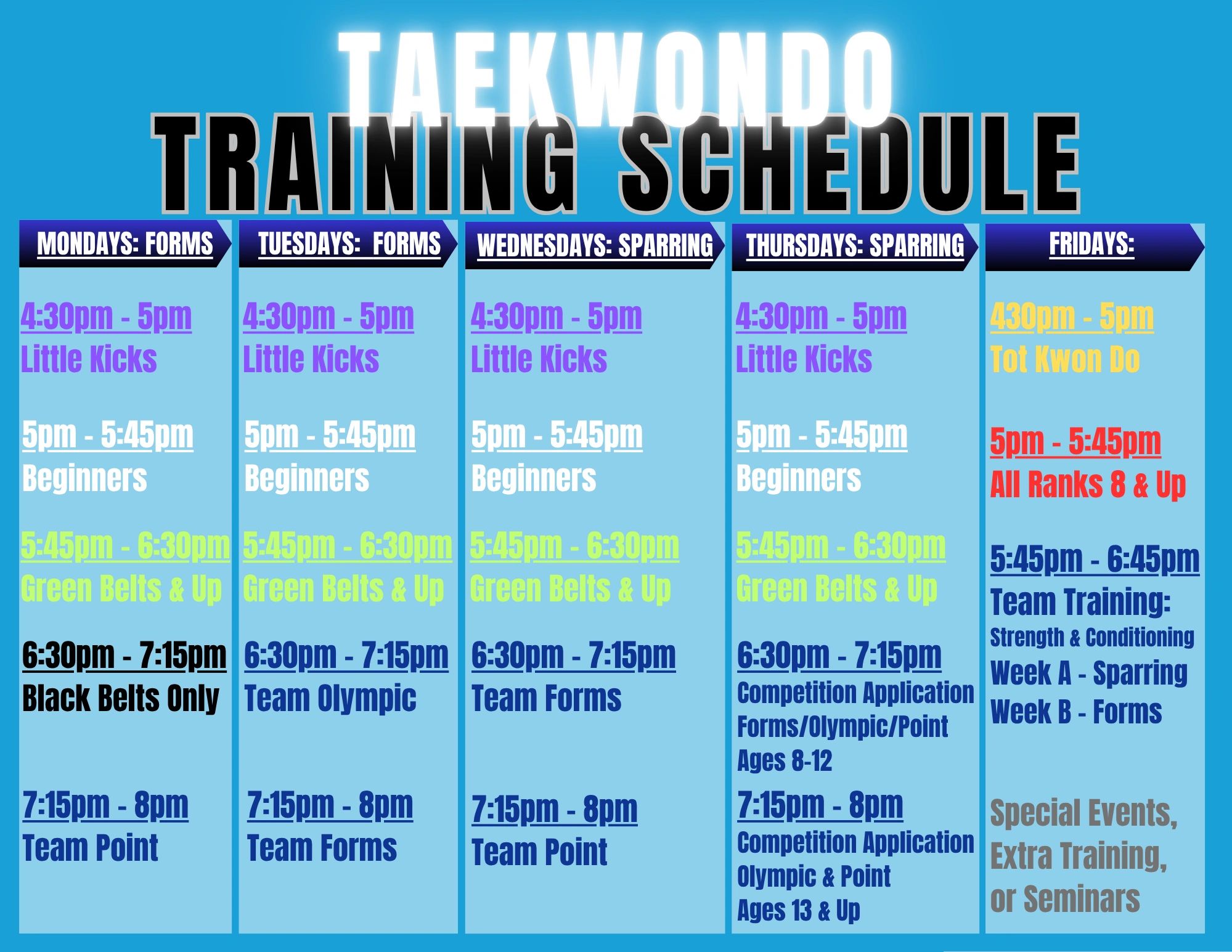 Taekwondo training schedule with classes from Monday to Friday for different skill levels.