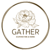 Gather Acupuncture and Herbs
