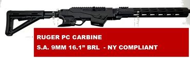 RUGER PC CARBINE
S.A. 9MM 16.1” BRL  - NY COMPLIANT 
