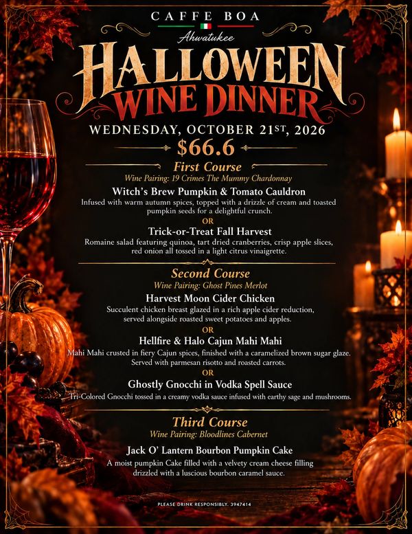 Halloween Wine Dinner menu: 3 courses, 3 wine pairings, October 21, 2026. All for $66.60/person