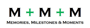 Memories, Milestones, & Moments