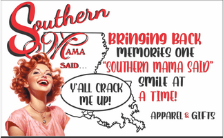 Southern Mama Said