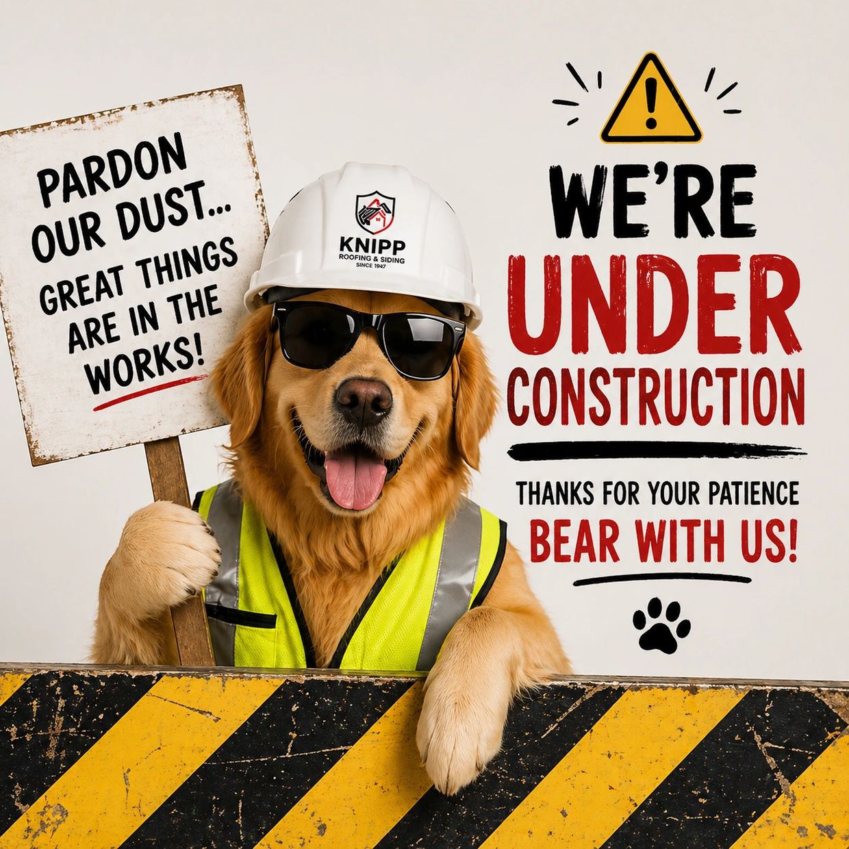 A dog in a construction outfit holding a sign about ongoing work and patience.