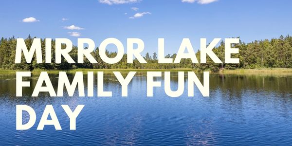 Mirror Lake Family Fun Day 2026