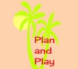 Plan and Play