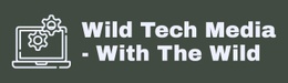 Wild Tech Media - With The Wild