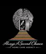 Always A Second Chance Home Care Agency