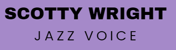 Scotty Wright - Jazz Voice