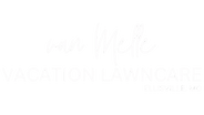 van Melle Vacation Lawn Care