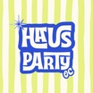 Haus Party OC