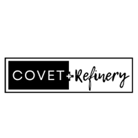 covet + refinery