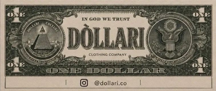 A stylized one dollar bill design for Dollari Clothing Company.