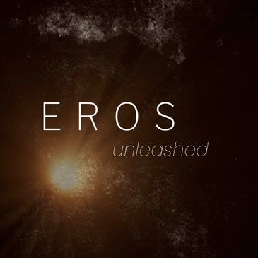 Eros Unleashed