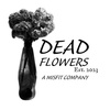 Dead Flowers