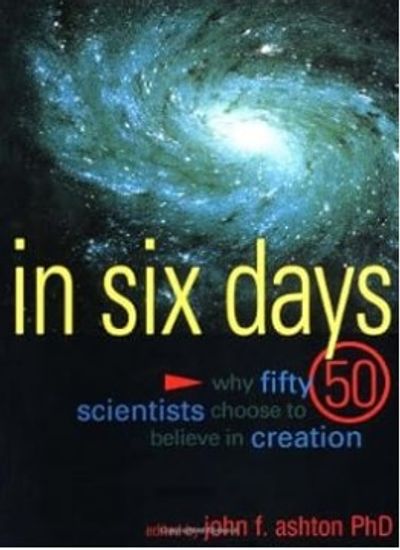 Book cover titled 'in six days' about scientists and creation.