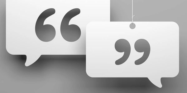 Speech bubbles with large quotation marks.