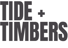 TIDE + TIMBERS